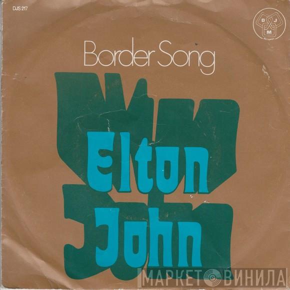  Elton John  - Border Song