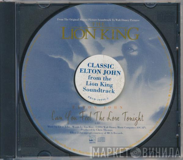 Elton John - Can You Feel The Love Tonight
