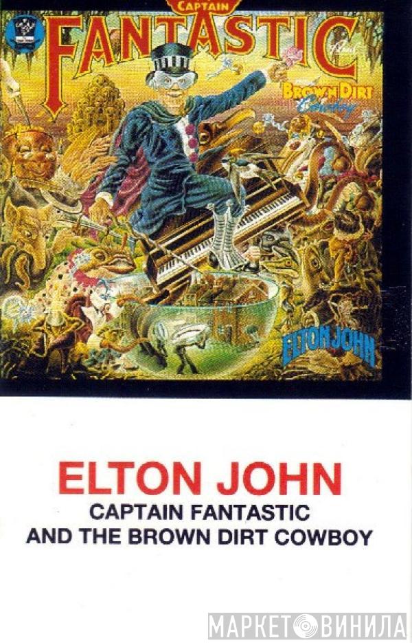  Elton John  - Captain Fantastic And The Brown Dirt Cowboy