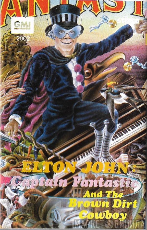  Elton John  - Captain Fantastic And The Brown Dirt Cowboy