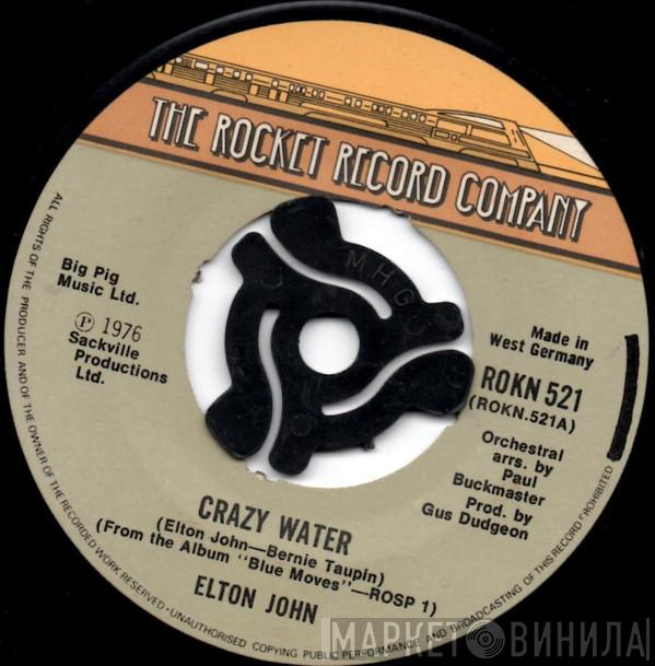 Elton John - Crazy Water / Chameleon