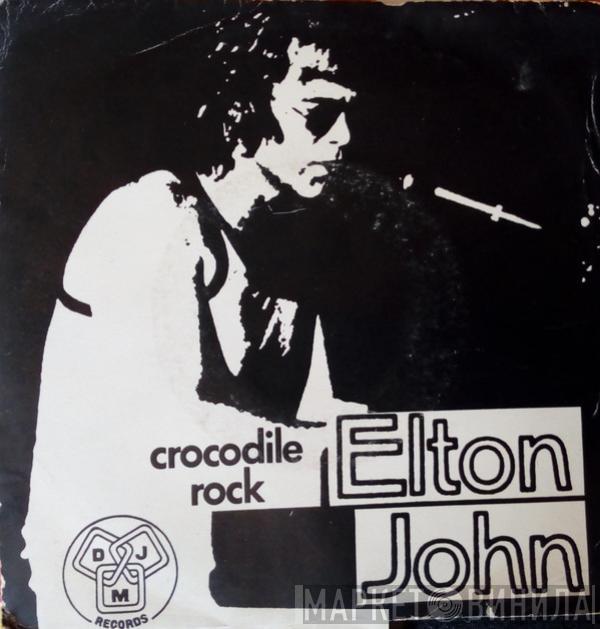  Elton John  - Crocodile Rock