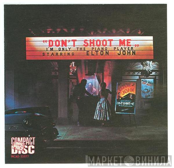  Elton John  - Don't Shoot Me I'm Only The Piano Player