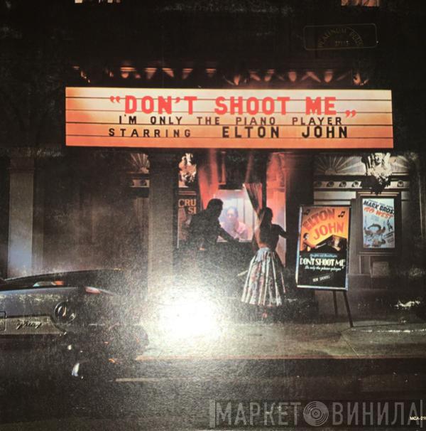  Elton John  - Don't Shoot Me I'm Only The Piano Player