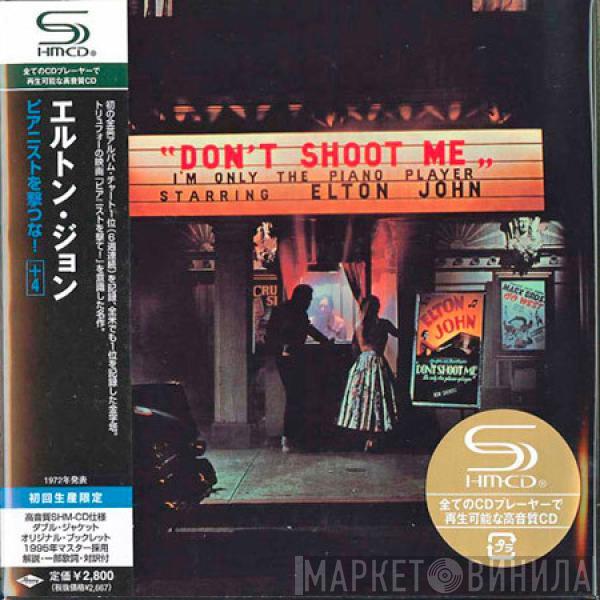  Elton John  - Don't Shoot Me I'm Only The Piano Player