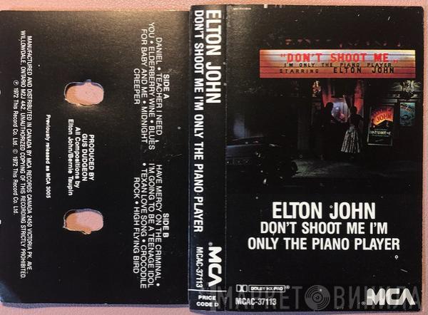  Elton John  - Don't Shoot Me I'm Only The Piano Player