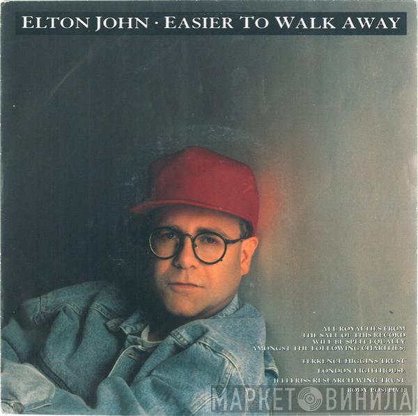 Elton John - Easier To Walk Away