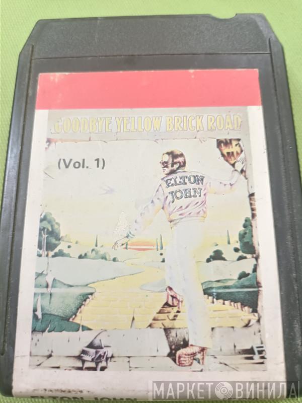  Elton John  - Goodbye Yellow Brick Road (Vol. 1)