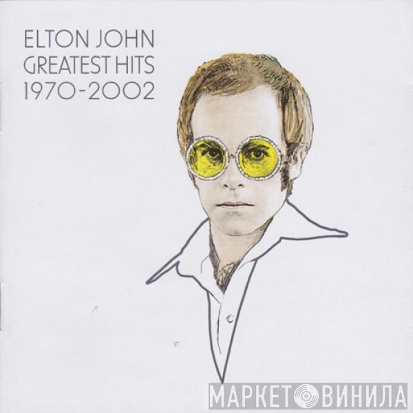  Elton John  - Greatest Hits 1970-2002