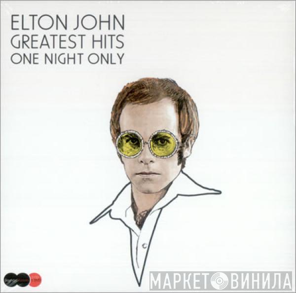  Elton John  - Greatest Hits One Night Only