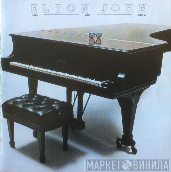 Elton John  - Here And There