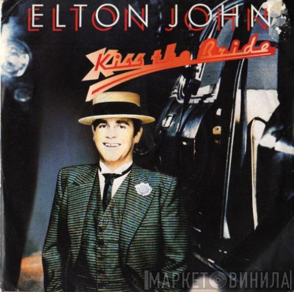 Elton John - Kiss The Bride