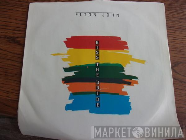  Elton John  - Kiss The Bride
