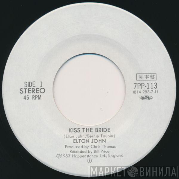  Elton John  - Kiss The Bride