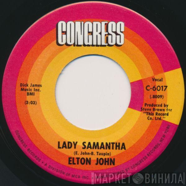 Elton John - Lady Samantha / It's Me That You Need