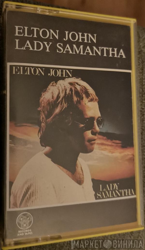Elton John - Lady Samantha