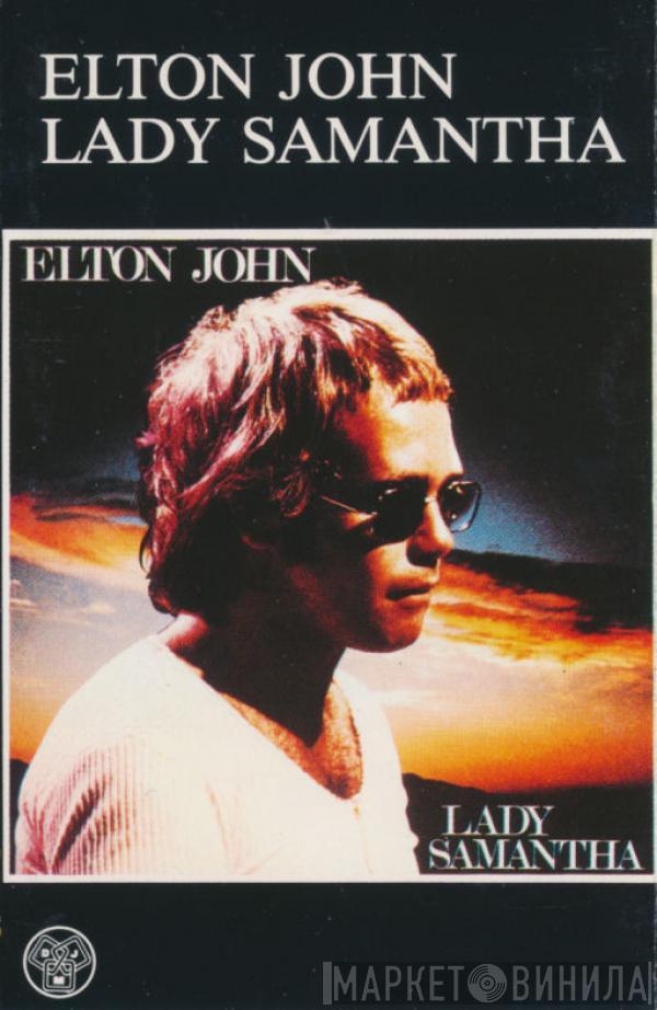  Elton John  - Lady Samantha