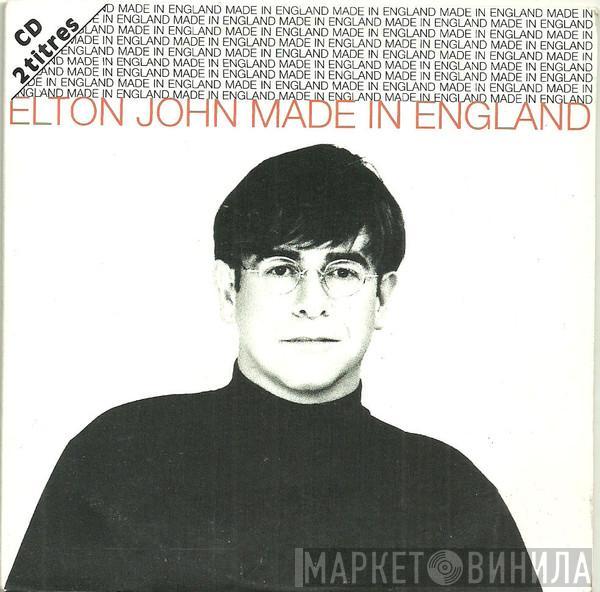  Elton John  - Made In England