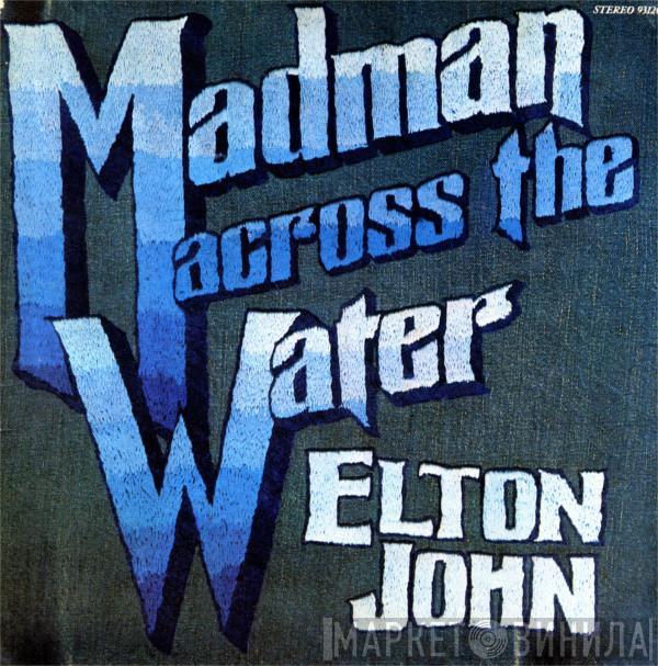  Elton John  - Madman Across The Water
