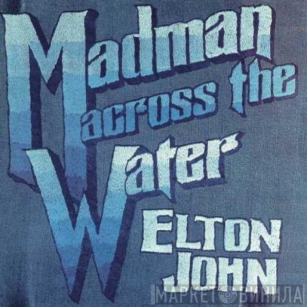  Elton John  - Madman Across The Water