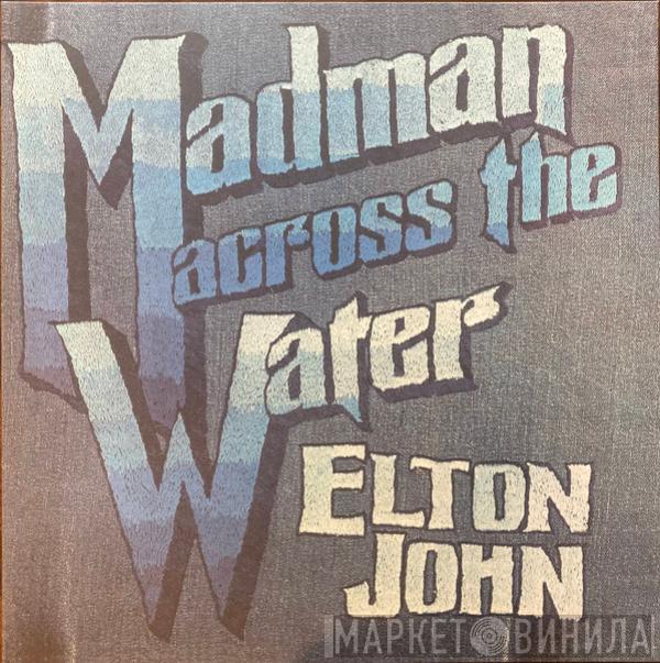 Elton John - Madman Across The Water
