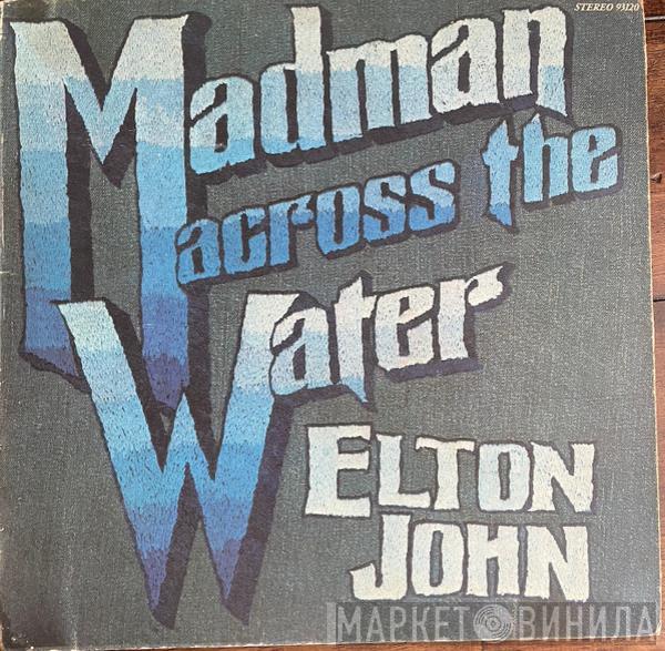  Elton John  - Madman Across The Water