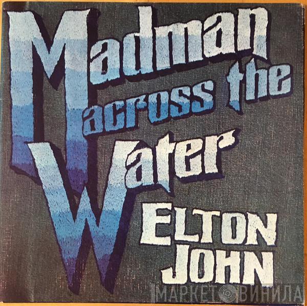  Elton John  - Madman Across The Water
