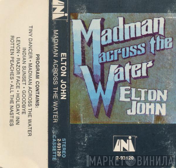  Elton John  - Madman Across The Water