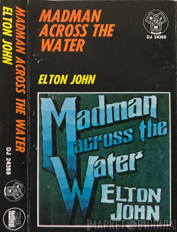  Elton John  - Madman Across The Water