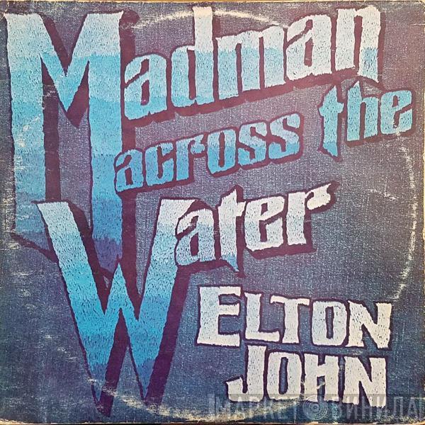  Elton John  - Madman Across The Water