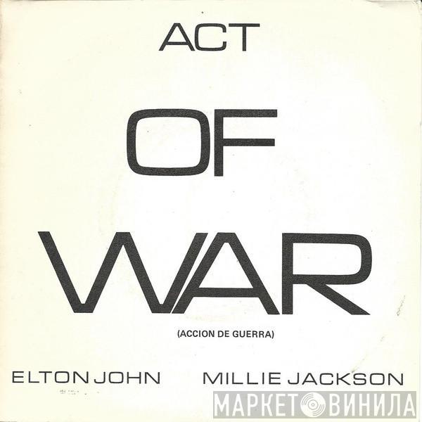 Elton John, Millie Jackson - Act Of War  = Accion De Guerra