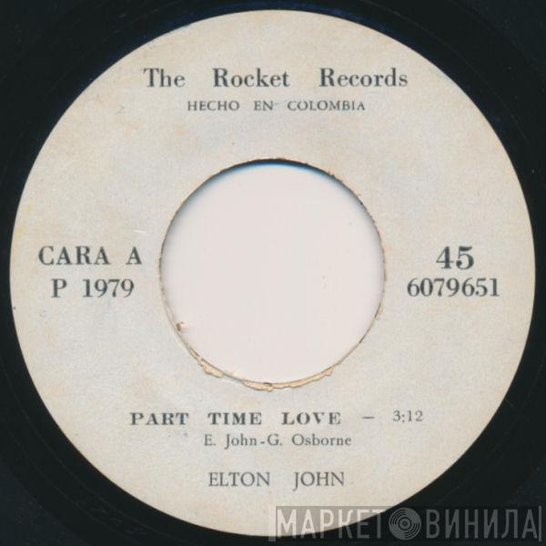  Elton John  - Part Time Love