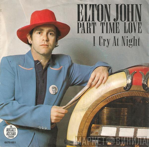  Elton John  - Part Time Love