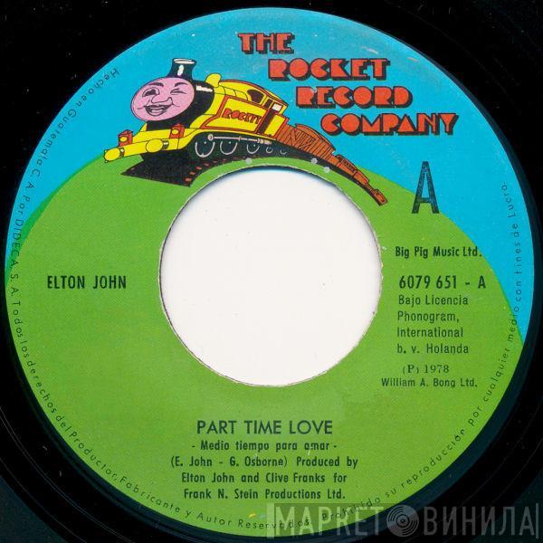  Elton John  - Part Time Love