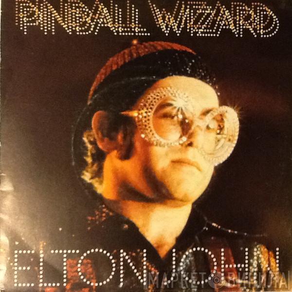 Elton John - Pinball Wizard