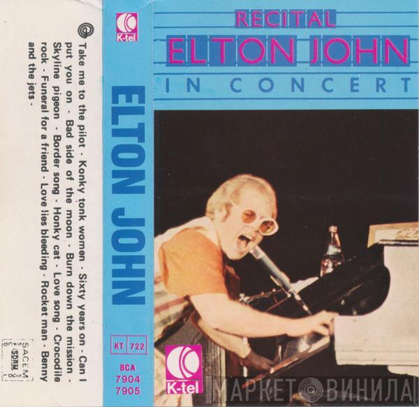  Elton John  - Recital