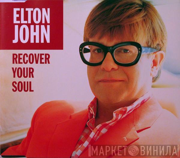 Elton John - Recover Your Soul