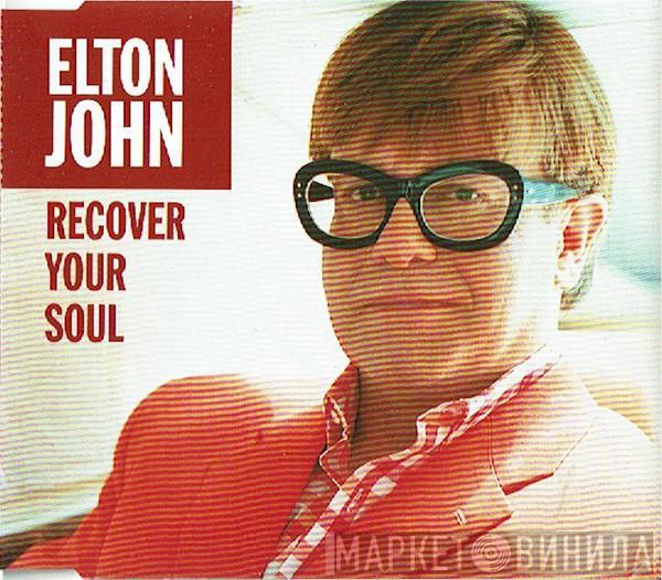  Elton John  - Recover Your Soul