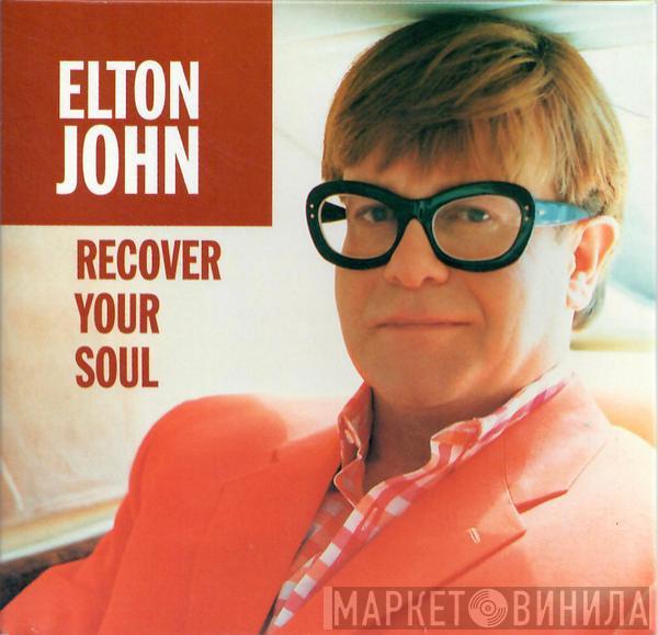  Elton John  - Recover Your Soul