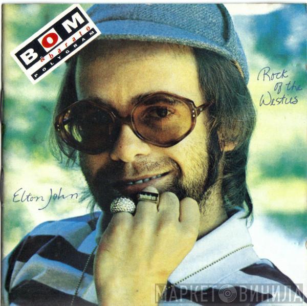  Elton John  - Rock Of The Westies