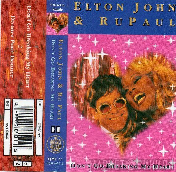 Elton John, RuPaul - Don't Go Breaking My Heart