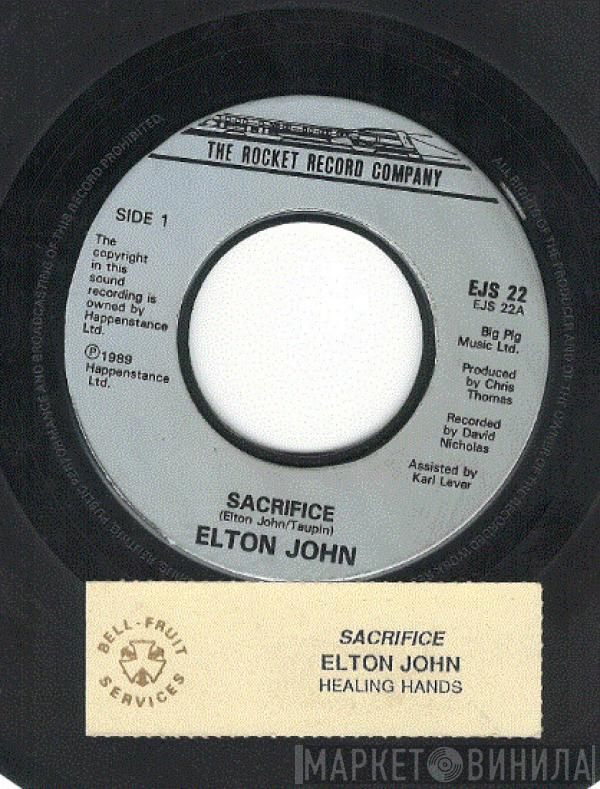 Elton John - Sacrifice / Healing Hands