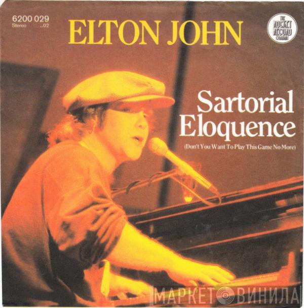  Elton John  - Sartorial Eloquence (Don't You Want To Play This Game No More)