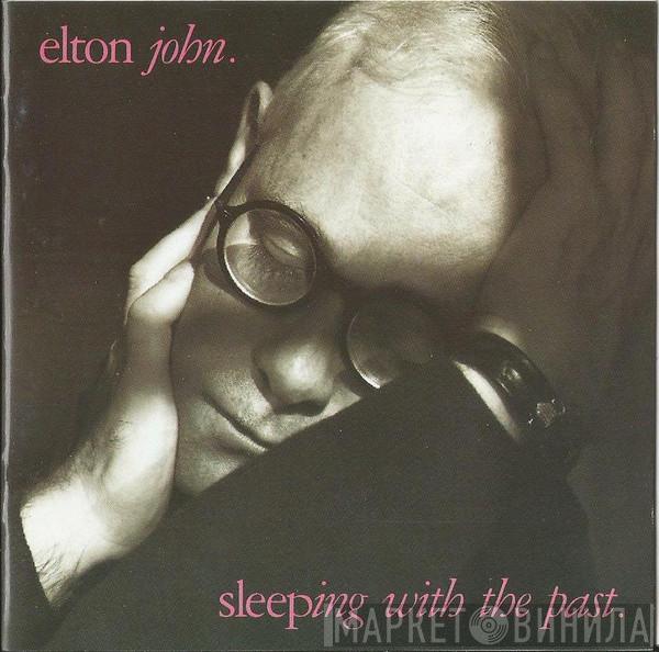  Elton John  - Sleeping With The Past