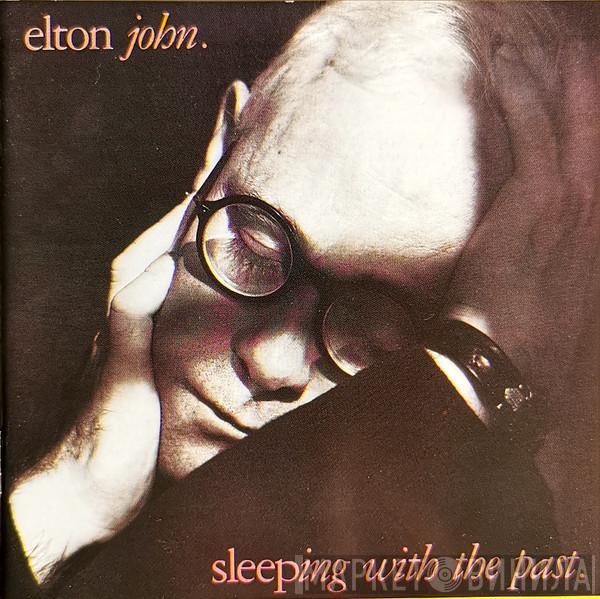 Elton John  - Sleeping With The Past