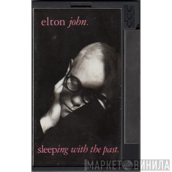  Elton John  - Sleeping With The Past