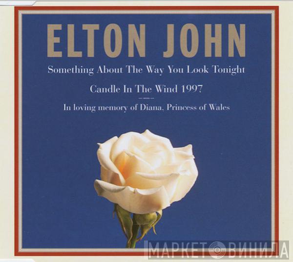 Elton John - Something About The Way You Look Tonight / Candle In The Wind 1997