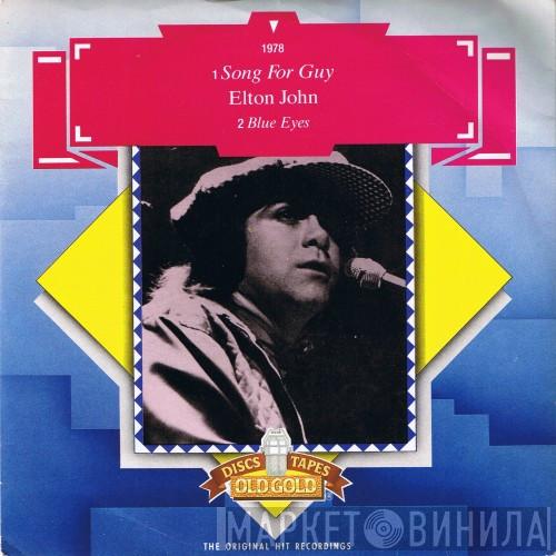 Elton John - Song For Guy / Blue Eyes