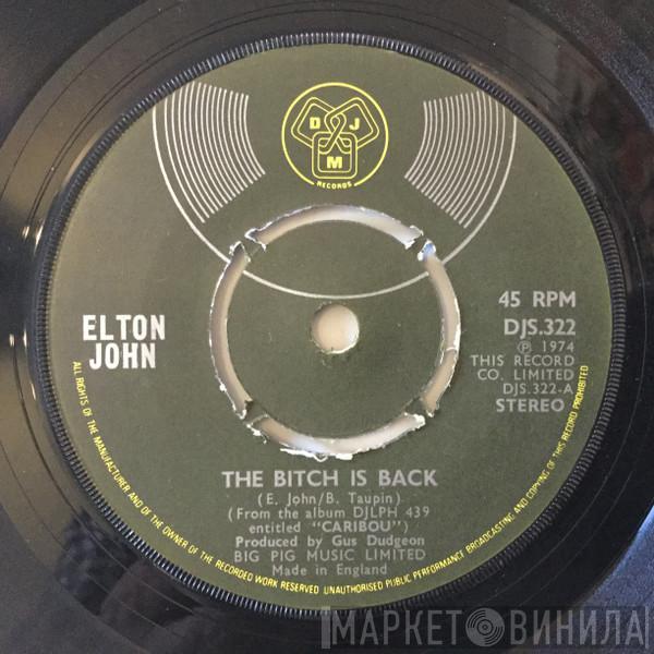 Elton John - The Bitch Is Back