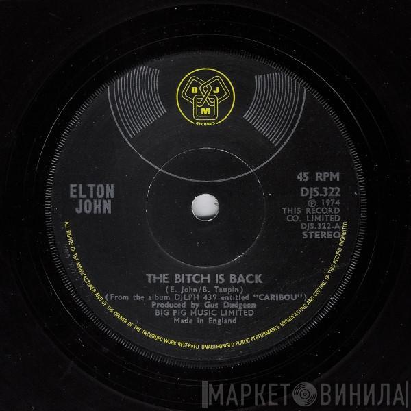 Elton John - The Bitch Is Back